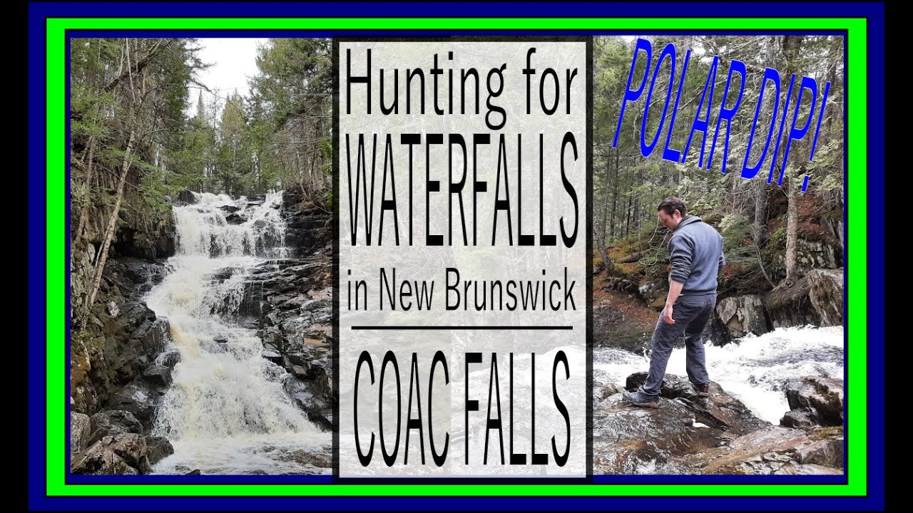 Hunting for COAC WATERFALL Hiking Fredericton New Brunswick