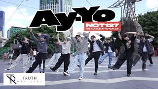 [KPOP IN PUBLIC | ONE TAKE] NCT 127 엔시티 127 'Ay-Yo' Dance Cover by Truth Australia