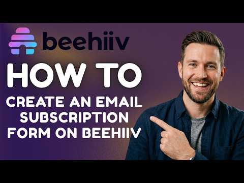 How to Create an Email Subscription Form in Beehiiv (2026 Step-by-Step Guide)