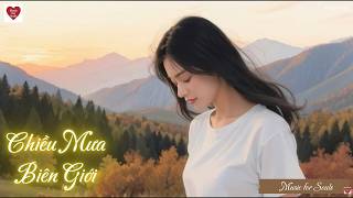 Chiều Mưa Biên Giới