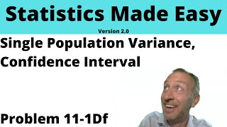Statistics Module 11 V2 - Single Population Variance, Confidence Interval, Problem 11-2Df