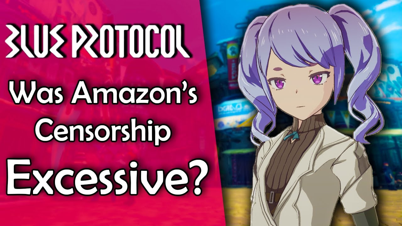 Was Amazon's Excessive CENSORSHIP of Blue Protocol Necessary? My Thoughts & Others