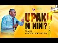 Usichokijuwa Kuhusu UPAKO Pastor Goodluck Kyara