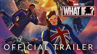 Marvel Studios' What If...? - Official Trailer (2021)