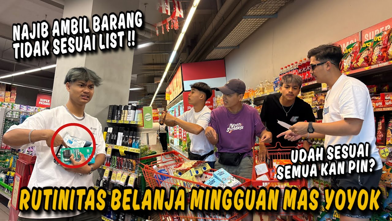 RUTINITAS MINGGUAN BELANJA ISI KULKAS MAS YOYOK !! Tapi Kok List nya Engak Sesuai.