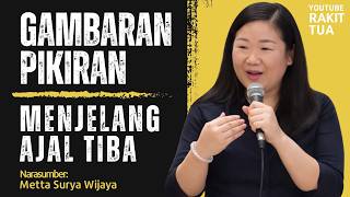 Mata Batin Indigo ✨ Gambaran Pikiran Seseorang Menjelang Ajal Tiba || Metta Surya Wijaya #rakittua