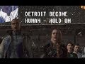 Detroit become human  hold on song  1080p