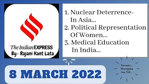 8 March 2022 | Gargi Classes Indian Express Editorial Analysis/Discussion | Rajani Kant Lata