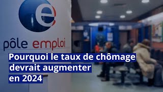 Pourquoi Le Taux De Chômage Devrait Augmenter En 2024