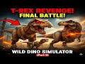 T-REX REVENGE! The Final Battle to Get Our Baby Back! | Wild Dino Simulator Survival #3