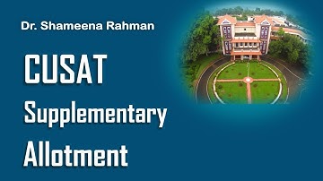 CUSAT Supplementary Allotment Instructions for BTech/Integrated MSc Photonics/Integrated MSc Science