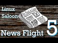 Linux Saloon 30: News Flight Night 5