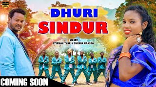 DHURI SINDUR NEW SANTHALI PROMO VIDEO SONG 2022 || STEPHAN || SHREYA ||