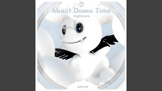 Download Lagu About Damn Time (Nightcore)