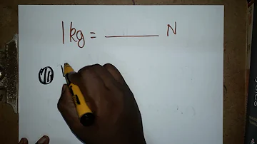 Comment convertir le Newton en kg ?