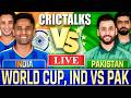 🔴 Live: India vs Pakistan, World Cup, Live Cricket Match Commentary, Scores 2nd Innings