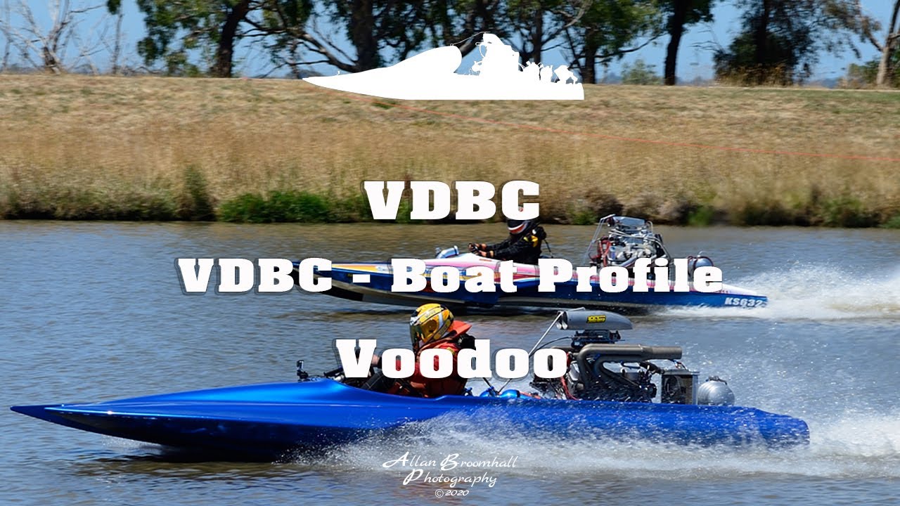 Australia's Fastest Drag Boats VDBC Boat Profile Voodoo YouTube