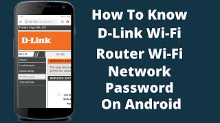 How To Know D-Link Wi-Fi Router Wi-Fi Network Password On Android