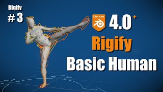 [Blender 4.0 RIGIFY] Ch 3: Rigging a Simple Human