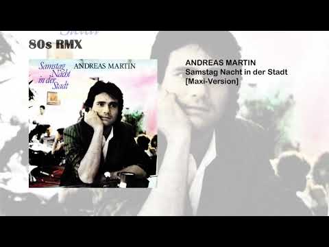 Andreas Martin - Samstag Nacht in der Stadt [Maxi-Version]