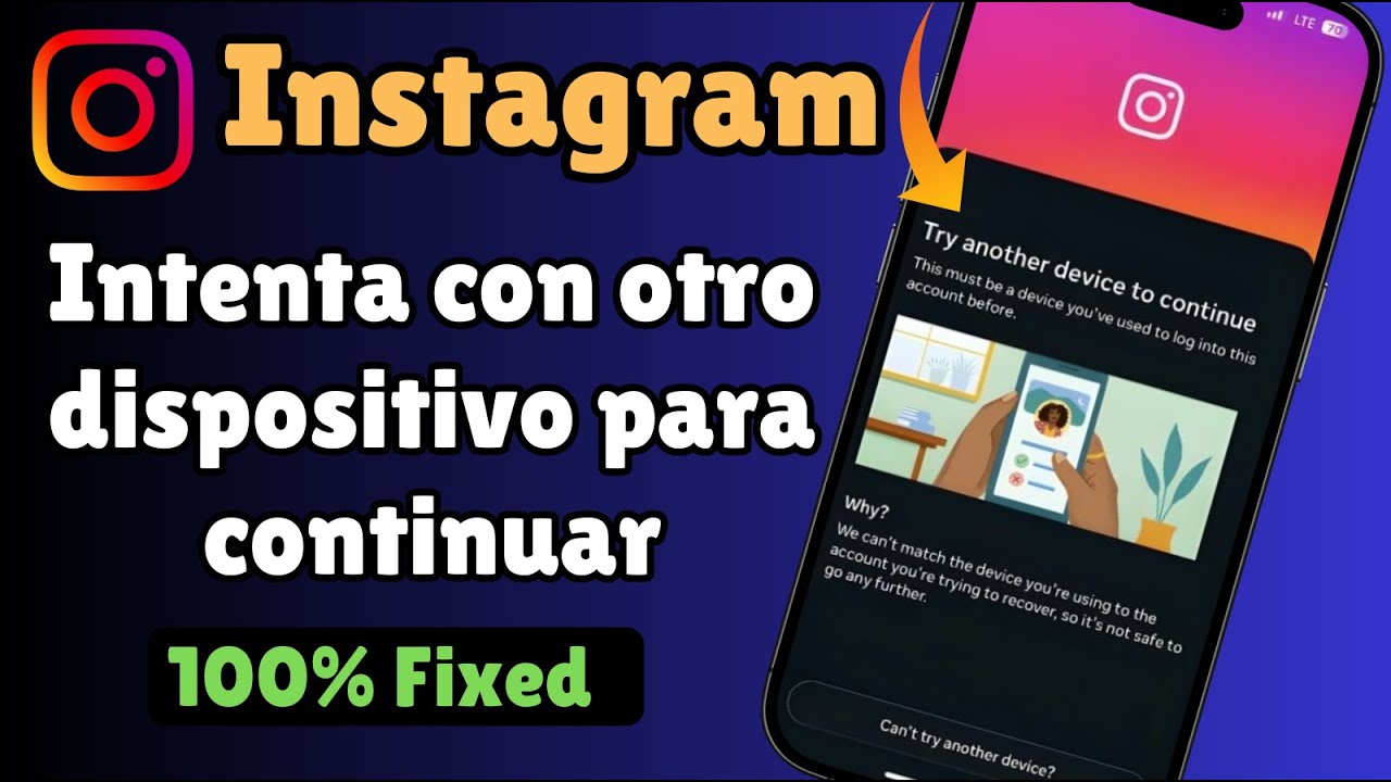 Cómo Solucionar el error “Try Another Device to Continue” en Instagram (2026)