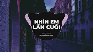 Nhìn Em Lần Cuối - Yuki Huy Nam | Đừng quay đi em hãy nhìn lại hay là em hết yêu anh..