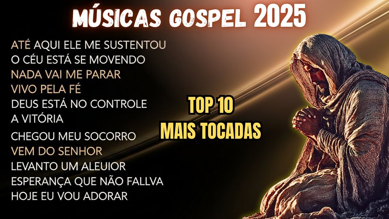 Louvores Gospel Que Tocam a Alma | Adoração