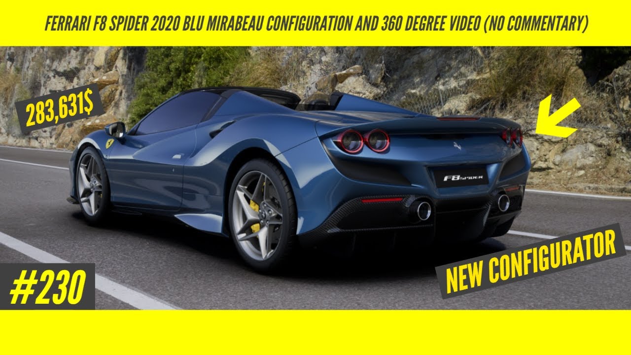 Ferrari F8 Spider 2020 Blu Mirabeau Configuration And 360 Degree Video (No Commentary) - YouTube
