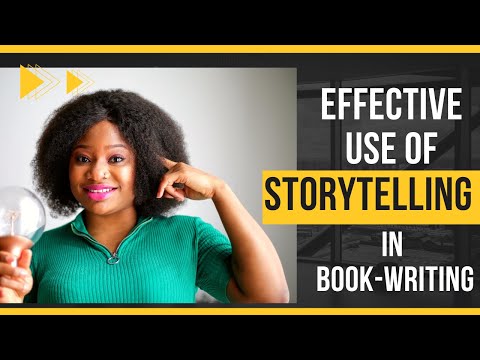 Effective Use Of Storytelling In Book-writing
