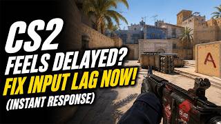 CS2 Input Delay? Fix It NOW! (Faster Aim &amp; Response)