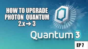 Tutorial: How to upgrade from Photon Quantum 2.x to 3 (Multiplayer with Photon Quantum & Unity) EP7