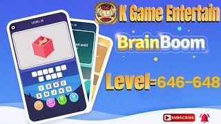 Brain Boom Level //646,647,648 All Levels Let's Play With @K Games Entertainment #brainboom