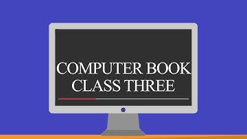 Computer Class 3 Chapter 2 First Half Kanz Ul iman School Tv
