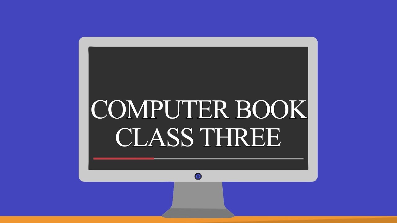 Computer Class 3 Chapter 2 First Half Kanz Ul iman School Tv - YouTube