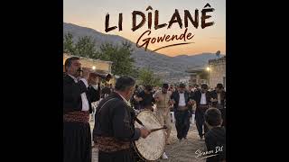 Stranen Dil - Li Dîlanê Gowende.
