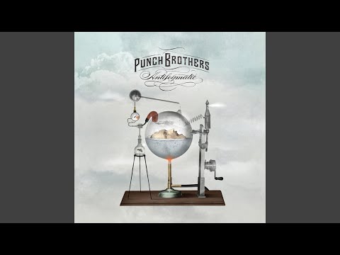 Punch Brothers - This Is the Song (Good Luck)