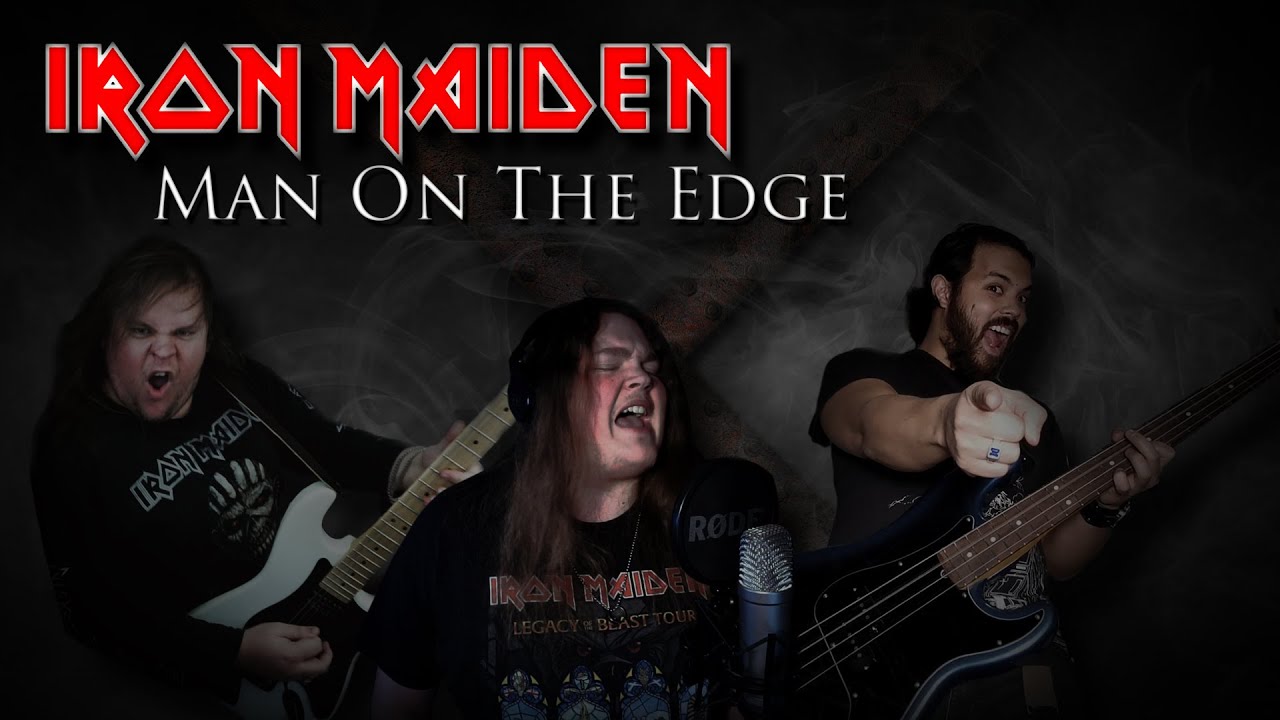 Iron Maiden - Man On The Edge (Collaboration Cover)