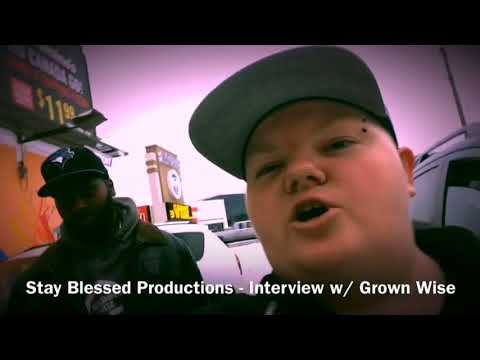 Stay Blessed Productions - Interview with: Grownwise - YouTube
