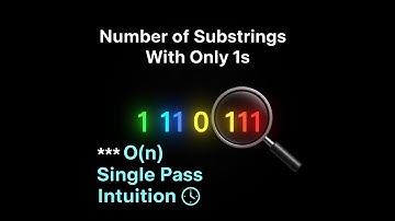 O(N) Solution:  Leetcode 1513. Number of Substrings With Only 1s