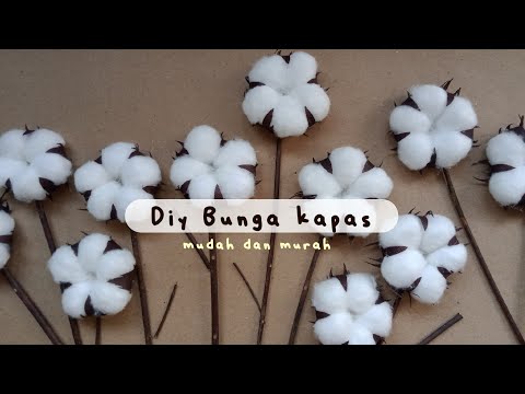 Cara Bikin Bunga Kapas