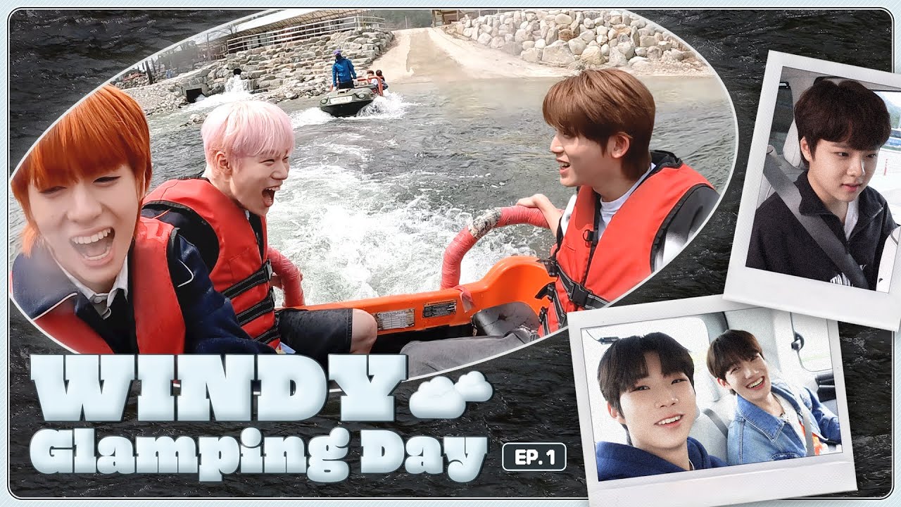 WINDY Glamping Day☁️ | 함께 떠나는 첫 여행(The Wind’s first trip) | EP.1