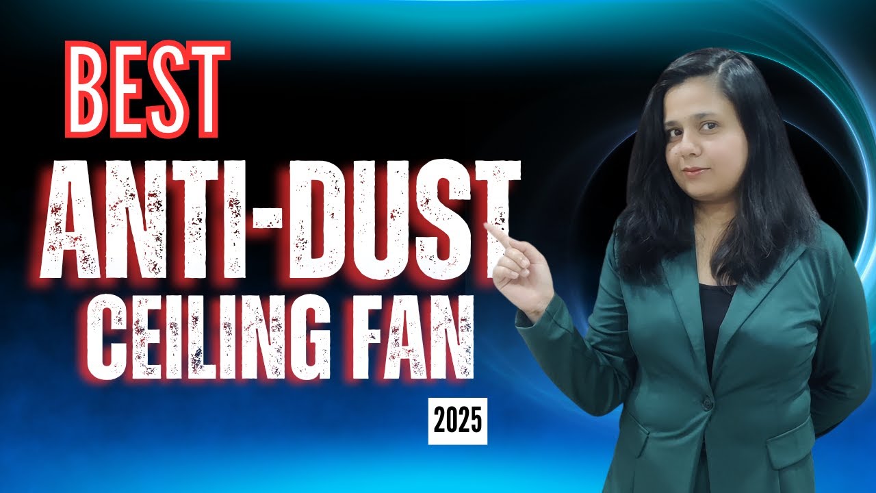 BEST Ceiling Fan 2025🪭ANTI-DUST FAN🪭BEST Anti-Dust Ceiling Fan for HOME in INDIA 2025🪭