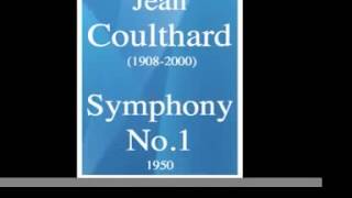 Jean Coulthard (1908-2000) : Symphony No. 1 (1950)