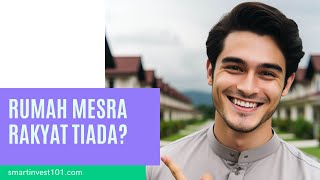 Skim Rumah Mesra Rakyat Dah Tak Ada?