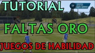 FIFA 16 JUEGOS DE HABILIDAD FALTAS ORO | FREE KICK GOLD SKILL