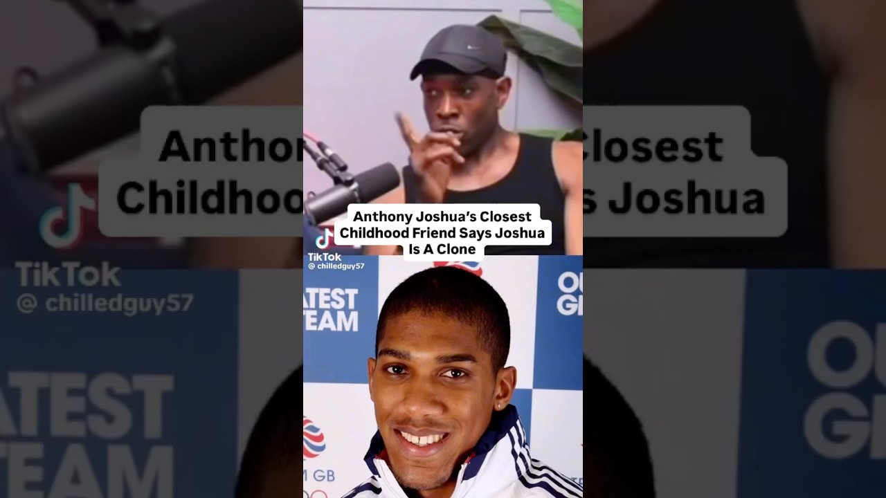 ANTHONY JOSHUA’S CLOSEST CHILDHOOD FRIEND SAYS JOSHUA IS A CLONE 😳