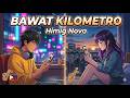 Bawat Kilometro✈️ - Himig Nova | Para sa mga magkalayo pero sabay lumalaban para sa pangarap