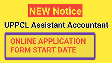 UPPCL Assistant Accountant Online Application Start New Notice | UPPCL Vacancy Latest News |