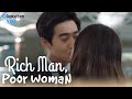 Rich Man, Poor Woman - EP16 | KISS!!! [Eng Sub]