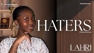 Why They Hate You for No Reason | LAHRI EP 17
